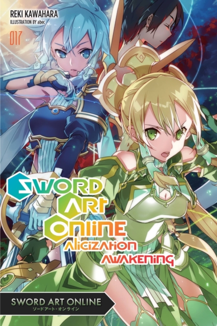 Sword Art Online, Vol. 17 (light novel), Paperback / softback Book