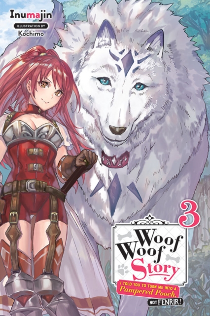 Woof Woof Story, Vol. 3 (light novel), Paperback / softback Book