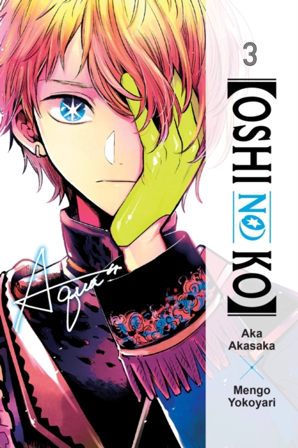 [Oshi No Ko], Vol. 3, Paperback / softback Book