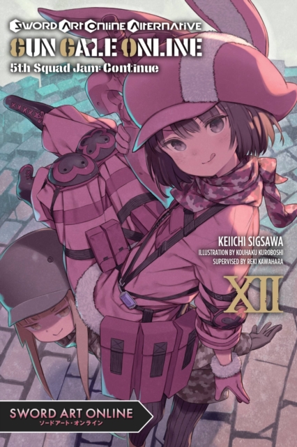 Sword Art Online Alternative Gun Gale Online, Vol. 12 (light novel), Paperback / softback Book