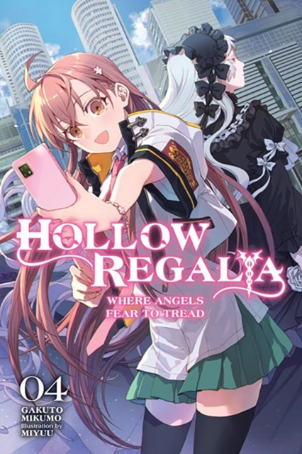 Hollow Regalia, Vol. 4 (light novel), Paperback / softback Book