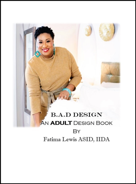 B.A.D Design : An Adult Design Book, EPUB eBook