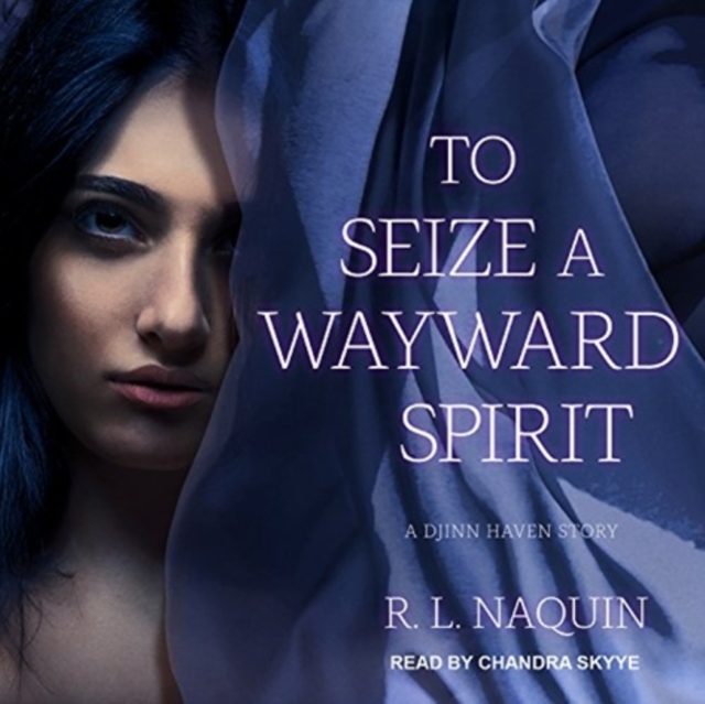 To Seize a Wayward Spirit, CD-Audio Book