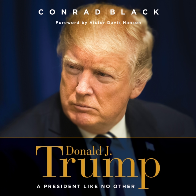 Donald J. Trump : A President Like No Other, eAudiobook MP3 eaudioBook