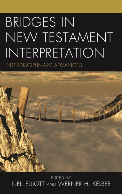 Bridges in New Testament Interpretation : Interdisciplinary Advances, EPUB eBook