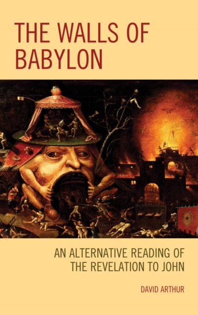 Walls of Babylon : An Alternative Reading of the Revelation to John, EPUB eBook