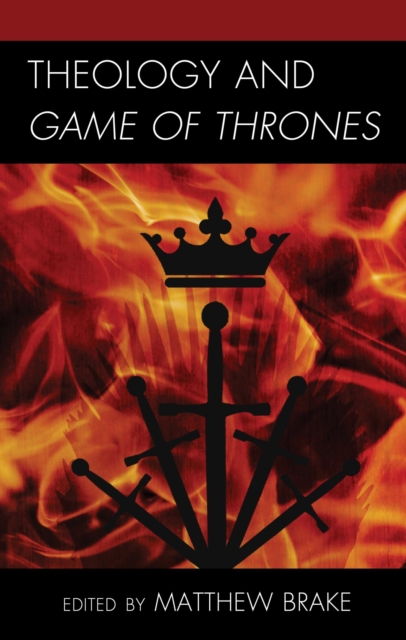 Theology and Game of Thrones, EPUB eBook