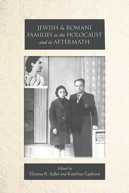 Jewish and Romani Families in the Holocaust and its Aftermath, PDF eBook