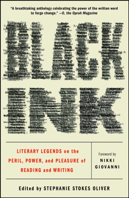 Black Ink : Literary Legends on the Peril, Power, and Pleasure of Reading and Writing, EPUB eBook