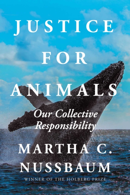 Justice for Animals : Our Collective Responsibility, EPUB eBook