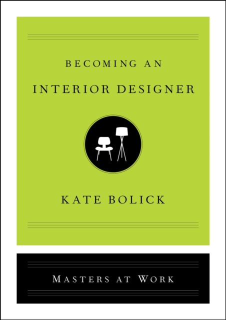 Becoming an Interior Designer, Hardback Book