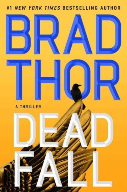 Dead Fall : A Thriller, Hardback Book