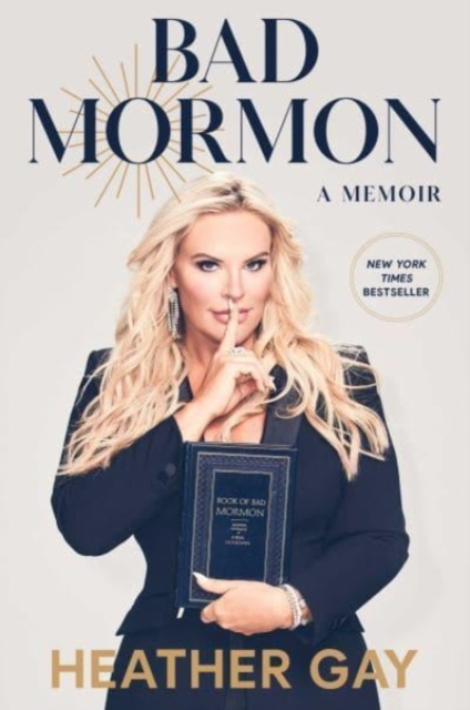 Bad Mormon : A Memoir, Paperback / softback Book