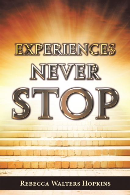 Experiences Never Stop, EPUB eBook
