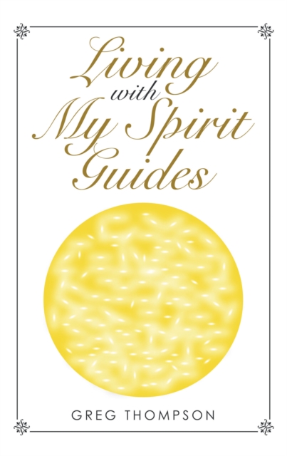 Living with My Spirit Guides, EPUB eBook