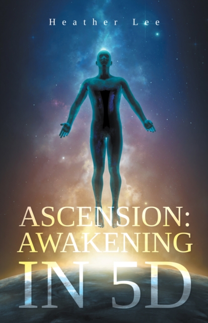 Ascension: Awakening in 5D, EPUB eBook