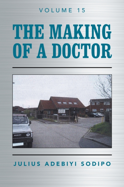 The Making of a Doctor, EPUB eBook