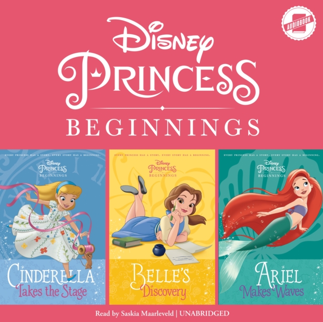 Disney Princess Beginnings: Cinderella, Belle & Ariel, eAudiobook MP3 eaudioBook