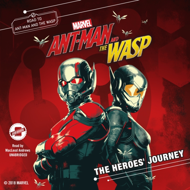 Marvel's Ant-Man and the Wasp: The Heroes' Journey, eAudiobook MP3 eaudioBook