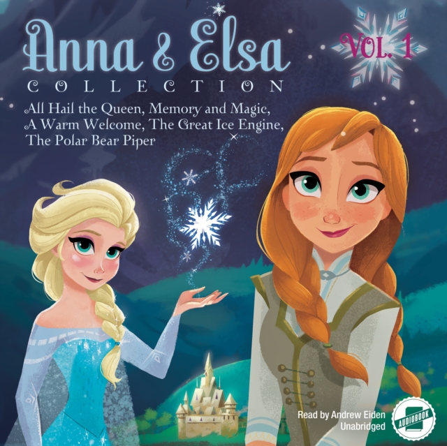 Anna & Elsa Collection, Vol. 1, eAudiobook MP3 eaudioBook
