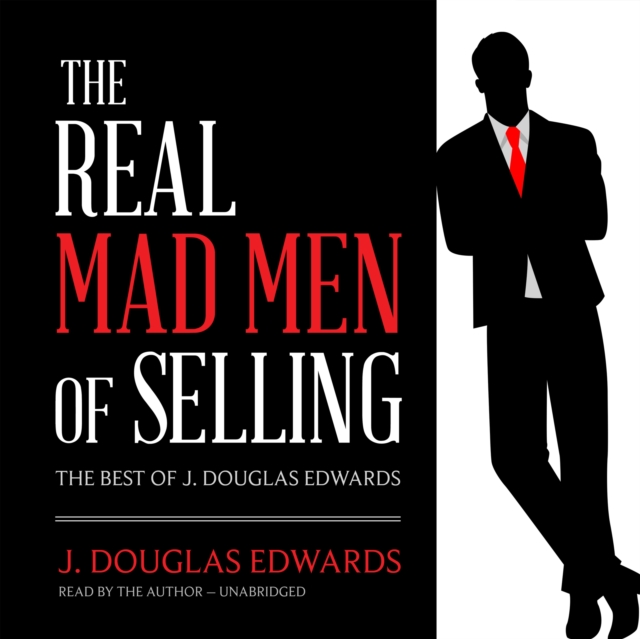The Real Mad Men of Selling, eAudiobook MP3 eaudioBook