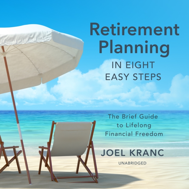 Retirement Planning in Eight Easy Steps, eAudiobook MP3 eaudioBook