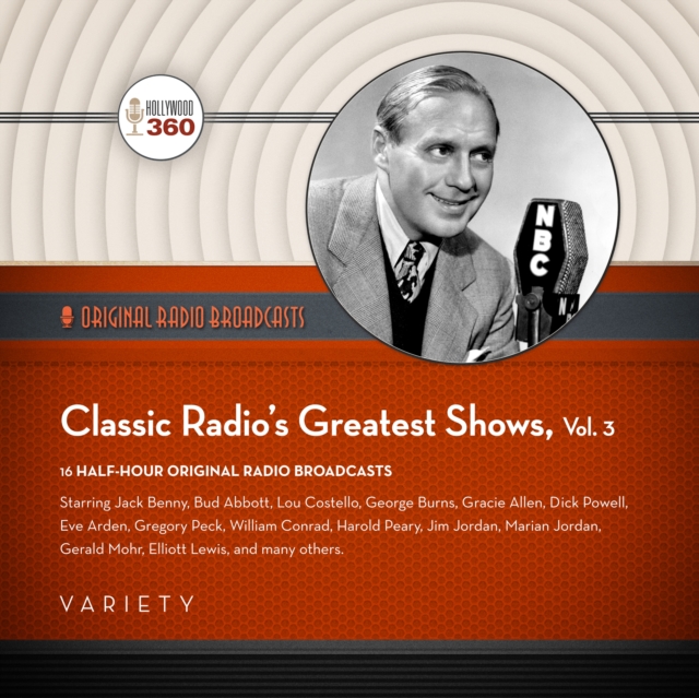 Classic Radio's Greatest Shows, Vol. 3, eAudiobook MP3 eaudioBook
