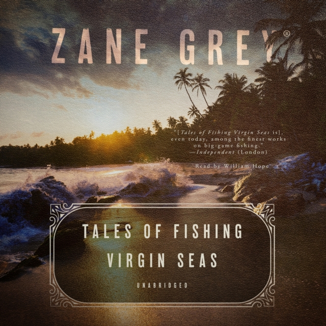 Tales of Fishing Virgin Seas, eAudiobook MP3 eaudioBook