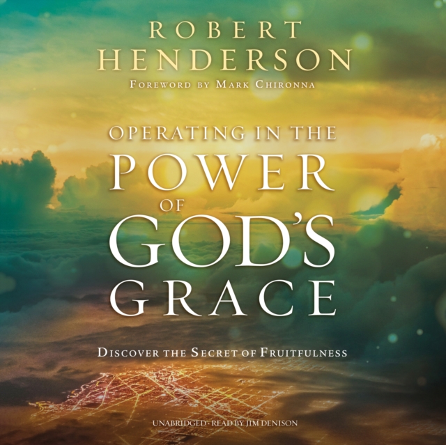 Operating in the Power of God's Grace, eAudiobook MP3 eaudioBook