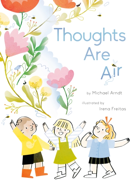 Thoughts Are Air, Hardback Book
