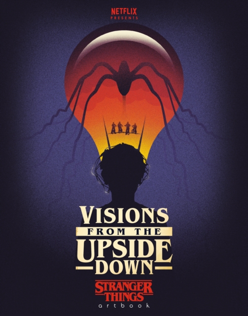 Visions from the Upside Down: Stranger Things Artbook, EPUB eBook