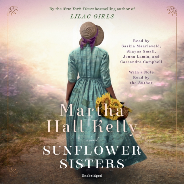 Sunflower Sisters : A Novel, CD-Audio Book