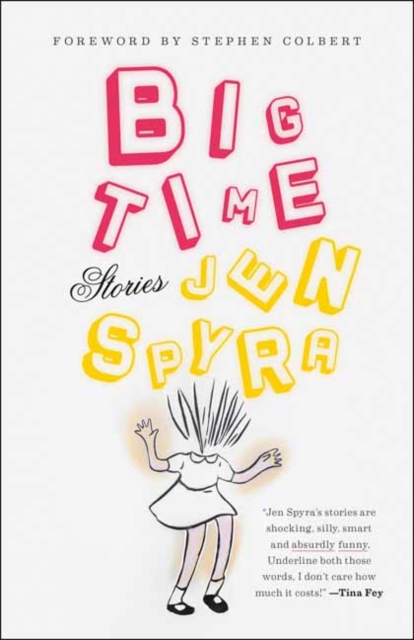 Big Time : Stories, Paperback / softback Book