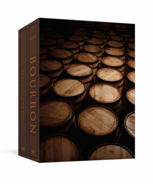Bourbon : The Complete Guide to the Essential American Spirit, Hardback Book