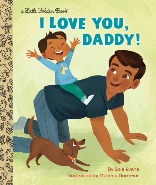 I Love You, Daddy!, Hardback Book