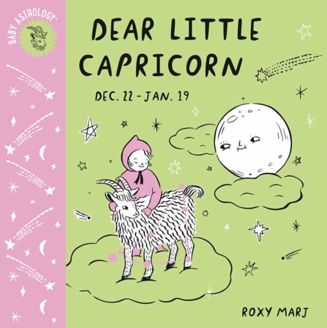 Baby Astrology: Dear Little Capricorn, Board book Book