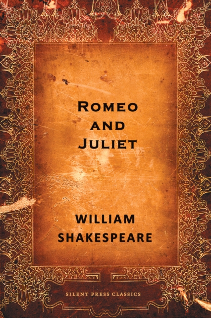 Romeo and Juliet : The Tragedy of Romeo and Juliet, EPUB eBook