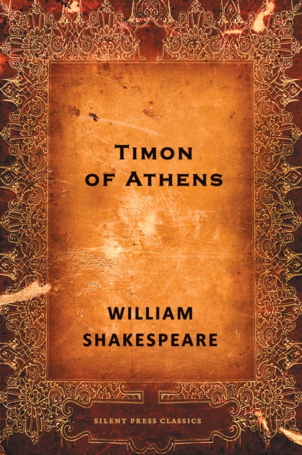 Timon of Athens : A Tragedy, EPUB eBook
