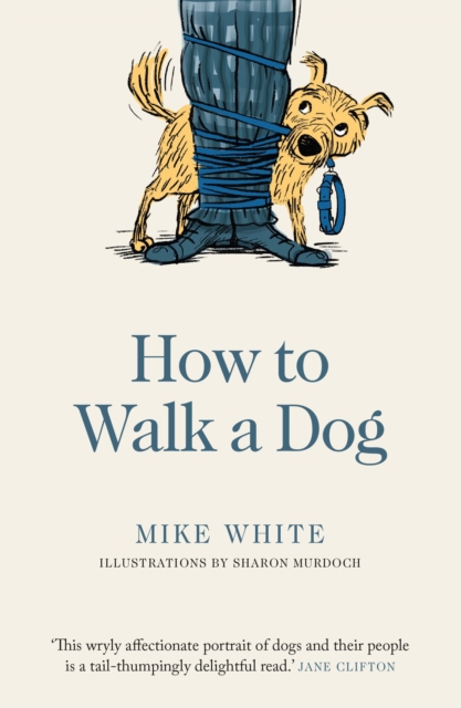 How to Walk a Dog, Paperback / softback Book