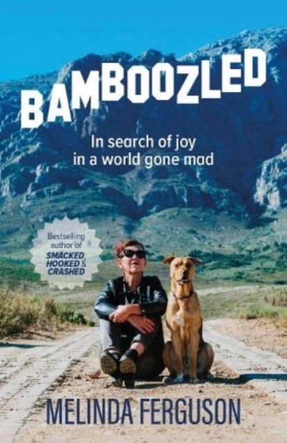 Bamboozled : In Search of Joy in a World Gone Mad, Paperback / softback Book