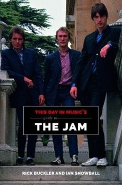 This Day In Music's Guide To The Jam, Paperback / softback Book