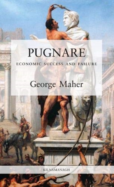 PUGNARE : Economic Success and Failure, Paperback / softback Book
