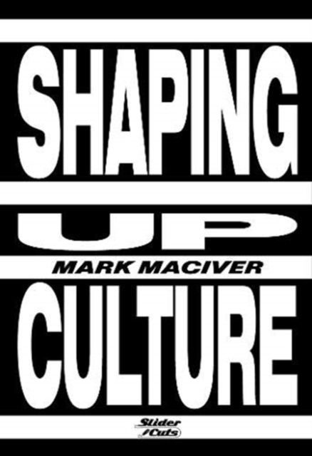 Shaping Up Culture, Paperback / softback Book
