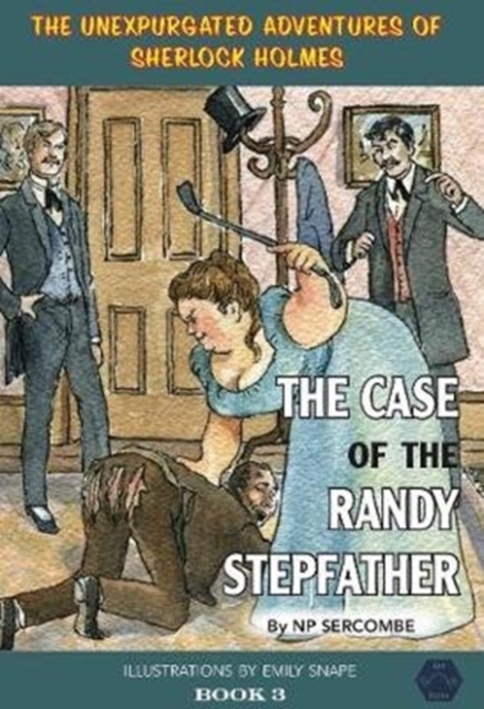 The Case of the Randy Stepfather, Hardback Book
