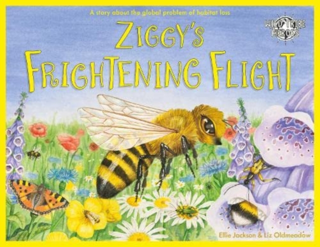 Ziggy's Frightening Flight : A Story About Habitat Loss, Paperback / softback Book
