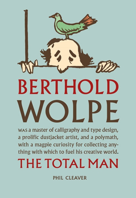 Berthold Wolpe : The Total Man, Hardback Book