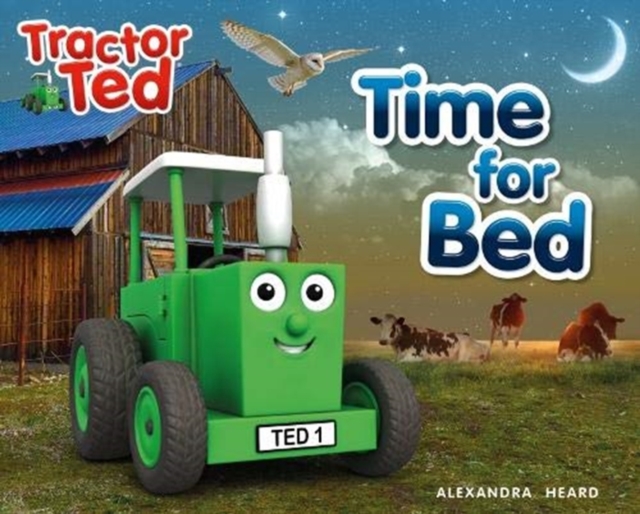Time for Bed : Tractor Ted, Paperback / softback Book