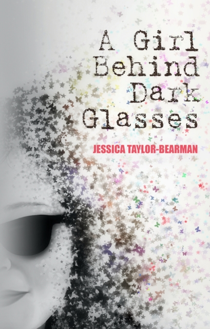 A Girl Behind Dark Glasses, EPUB eBook