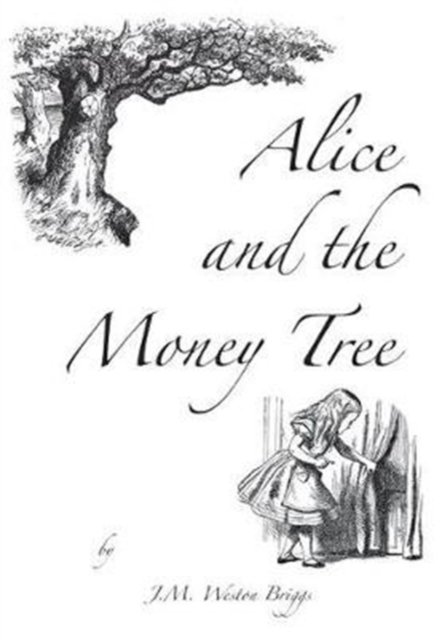Alice and the Money Tree, Hardback Book