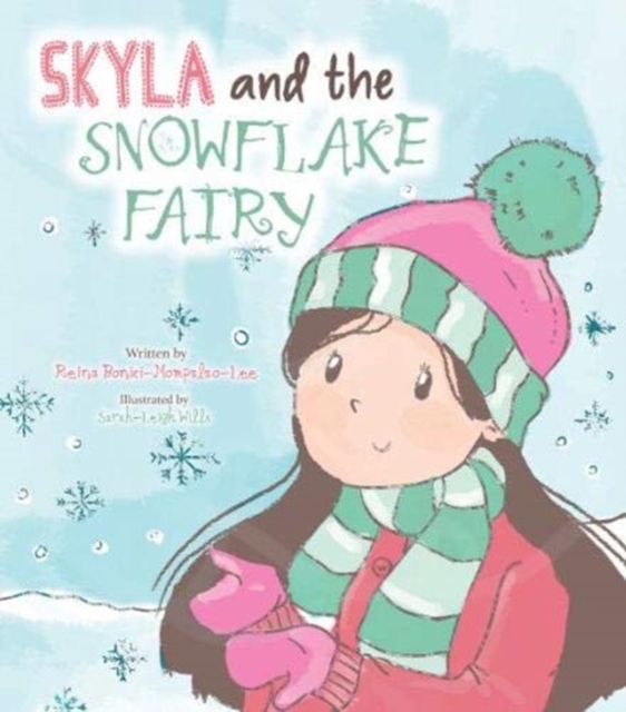 Skyla and the Snowflake Fairy, Paperback / softback Book